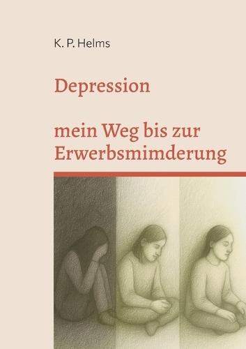 Depression: mein Weg bis zur Erwerbsminderungsrente