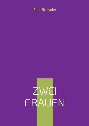 Zwei Frauen