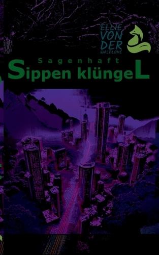 Sagenhaft: Sippen Klüngel