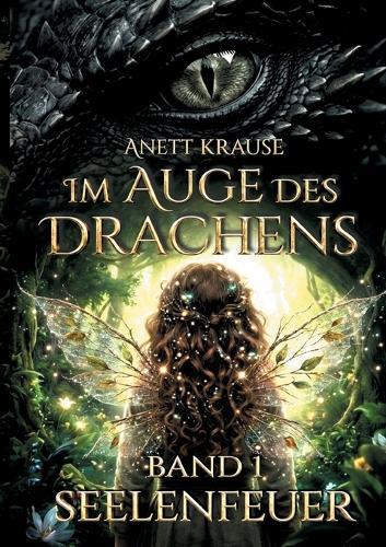 Im Auge des Drachens: Seelenfeuer: Sonderausgabe