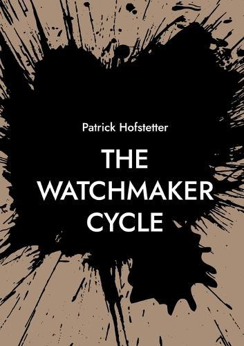 The Watchmaker Cycle