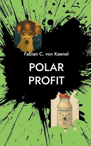 Polar Profit: kalt gepresst