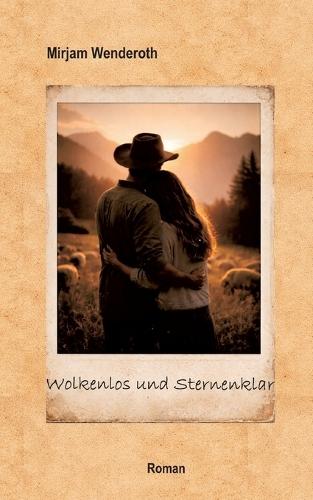 Wolkenlos und Sternenklar