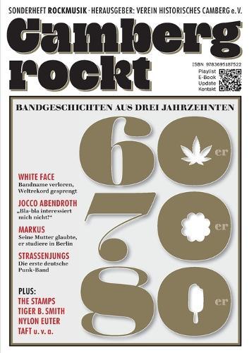 Camberg rockt: Bandgeschichten aus den 60ern, 70ern und 80ern
