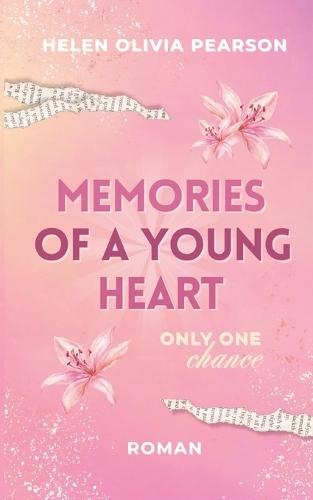 memories of a young heart: only one chance