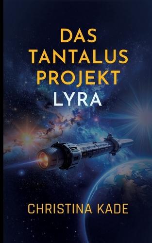 Das Tantalus-Projekt: Lyra