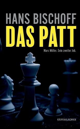 Das Patt: Marc Möller. Sein zweiter Job.