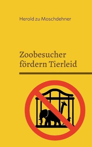 Zoobesucher fördern Tierleid: Was Tiere hinter den Gittern wirklich erleben