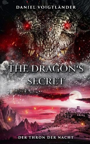 The Dragon's Secret: Der Thron der Nacht