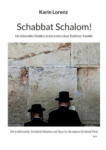 Schabbat Schalom: Ein liebevoller Einblick in das Leben einer Rabbiner-Familie