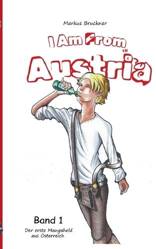 I Am From Austria: Der erste Manga Held aus Österreich
