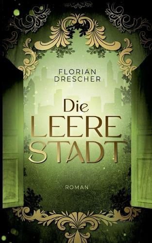 Die leere Stadt
