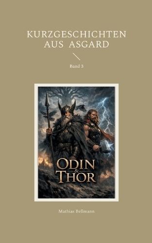 Kurzgeschichten aus Asgard: Band 3
