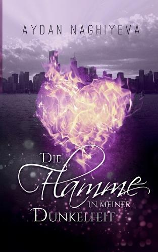 Die Flamme in meiner Dunkelheit