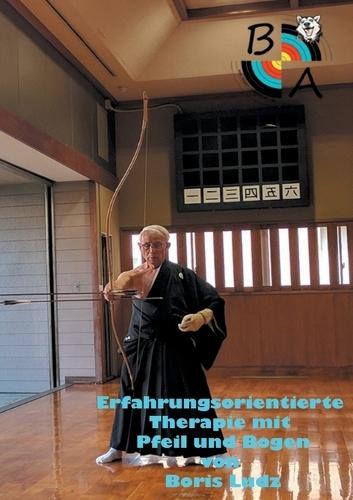 Erfahrungsorientierte Therapie mit Pfeil und Bogen