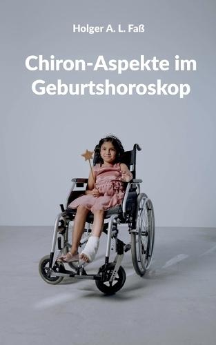 Chiron-Aspekte im Geburtshoroskop