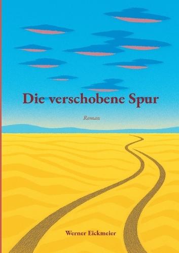 Die verschobene Spur