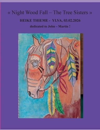 Night Wood Fall ! The Tree Sisters !: dedicated to John - Martin !