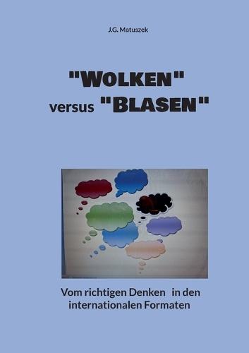 ""Wolken"" versus ""Blasen"": Vom richtigen Denken in den internationalen Formaten