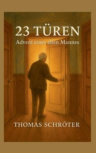 23 Türen: Advent eines alten Mannes