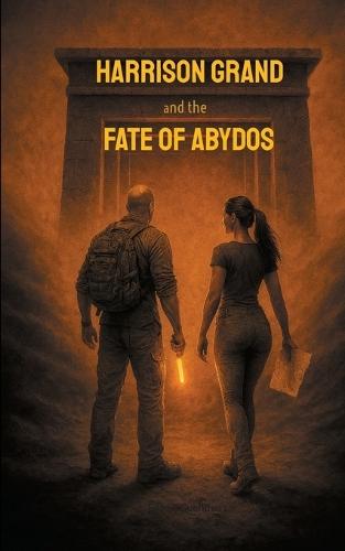 Harrison Grand and the Fate of Abydos