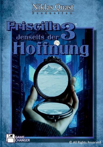 Friscilla - Jenseits der Hoffnung