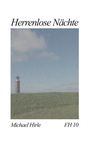 Herrenlose Nächte: Fischherz 10