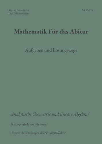 Mathematik für das Abitur: Booklet 25