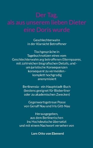 Der Tag, als aus unserem lieben Dieter eine Doris wurde: Geschlechterwahn in der Klarsicht Betroffener