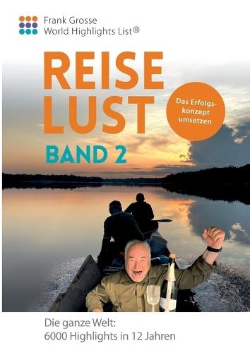 Reiselust: Das Erfolgskonzept umsetzen