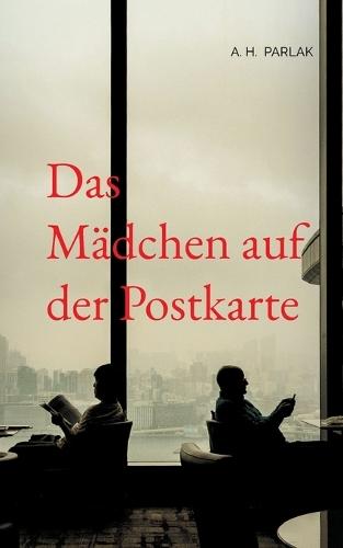 Das Mädchen auf der Postkarte