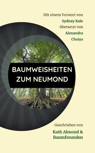 Baumweisheiten zum Neumond