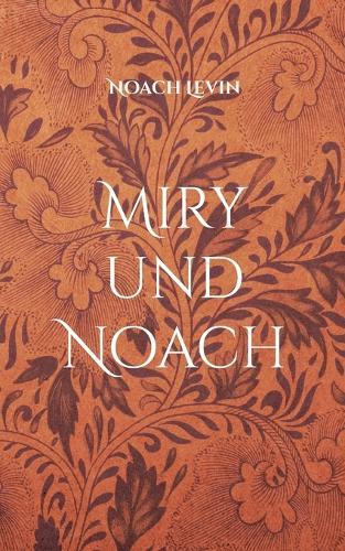 Miry und Noach