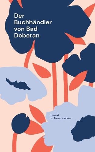 Der Buchhändler von Bad Doberan: Vom rechten Licht zum falschen Weg