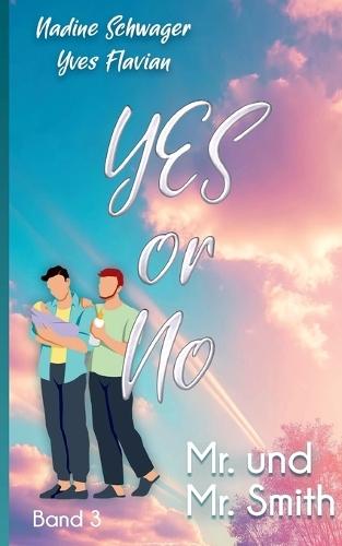Yes or No 3: Mr. and Mr. Smith