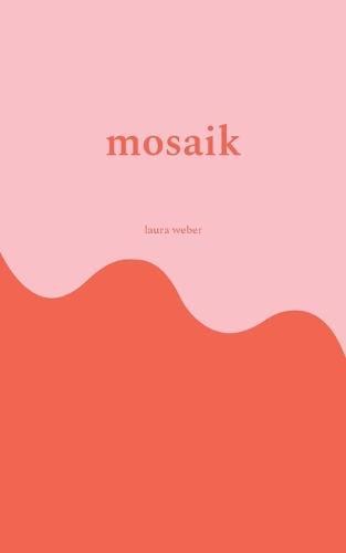 mosaik: wo bruchstücke atmen lernen