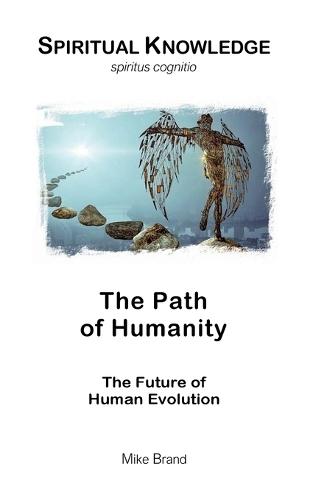 The Path of Humanity: The Future of Human Evolution