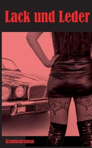 Lack und Leder