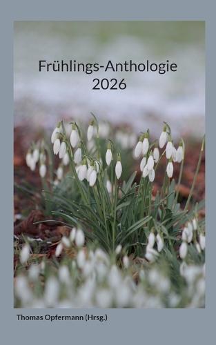 Frühlings-Anthologie 2026