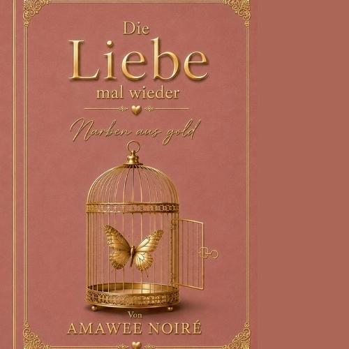 Die Liebe mal wieder: Narben aus Gold