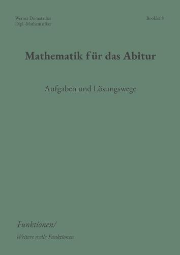 Mathematik für das Abitur: Booklet 8