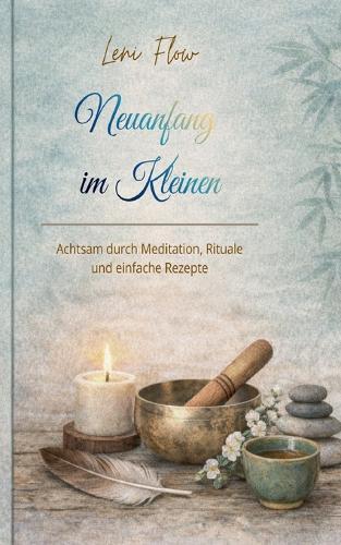 Neuanfang im Kleinen