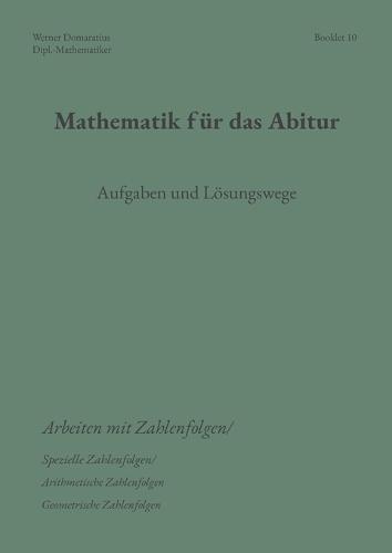 Mathematik für das Abitur: Booklet 10