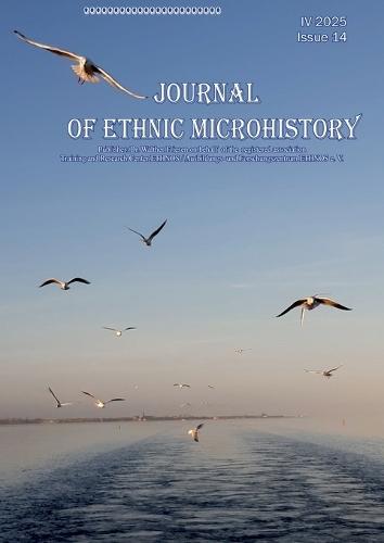 Journal of Ethnic Microhistory: Issue 14, IV-2025