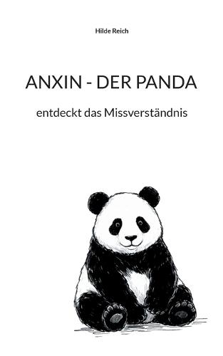 Anxin - Der Panda: entdeckt das Missverständnis