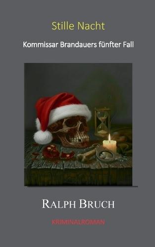 Stille Nacht: Kommissar Brandauers fünfter Fall