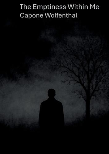The Emptiness Within Me