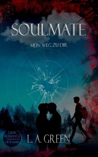Soulmate: Mein Weg zu Dir