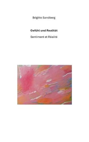 Gefühl und Realität