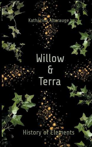 Willow & Terra: History of Elements